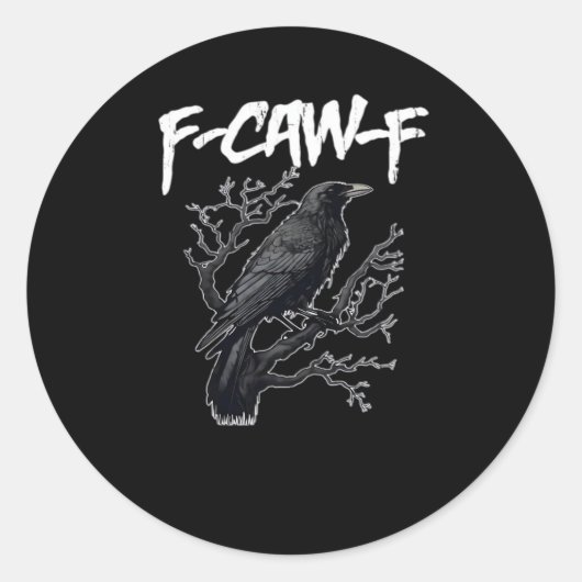 F-Caw-F Funny Crow Minimal Clean Runder Aufkleber (Vorderseite)