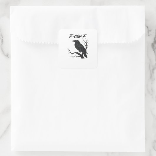 F-Caw-F Funny Crow Quadratischer Aufkleber (Tasche)