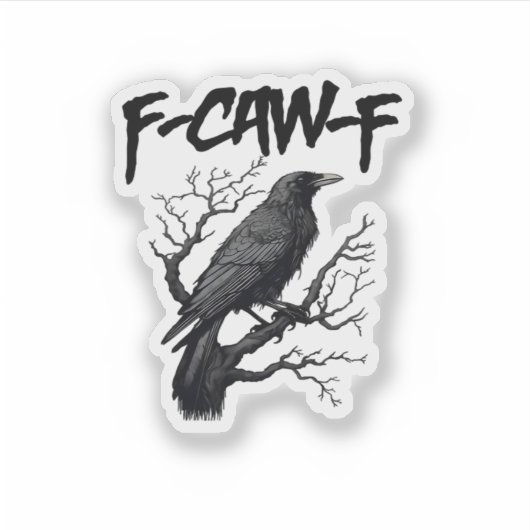 F Caw F Funny Crow Support Your Murder Graphic Aufkleber (Vorderseite)