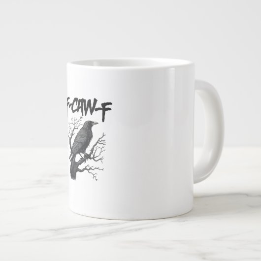 F Caw F Funny Crow Support Your Murder Graphic Jumbo-Tasse (Vorderseite Rechts)