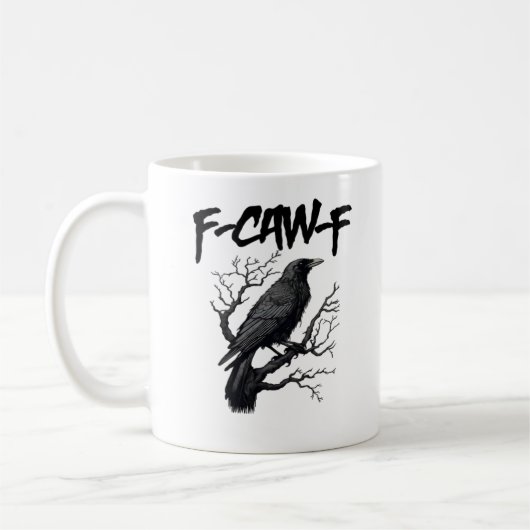 F Caw F Funny Crow Support Your Murder Graphic Kaffeetasse (Links)