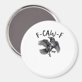 F Caw F Funny Crow Vintage Graphic Magnet (Vorderseite/Rückseite)