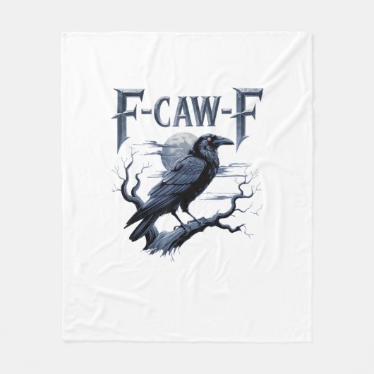 F-Caw-F Funny Gothic Raven Bird Halloween Fleecedecke (Vorderseite)