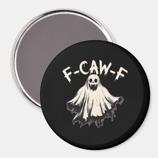 F-Caw-F Funny Humor Cool Unique Magnet (Vorderseite/Rückseite)