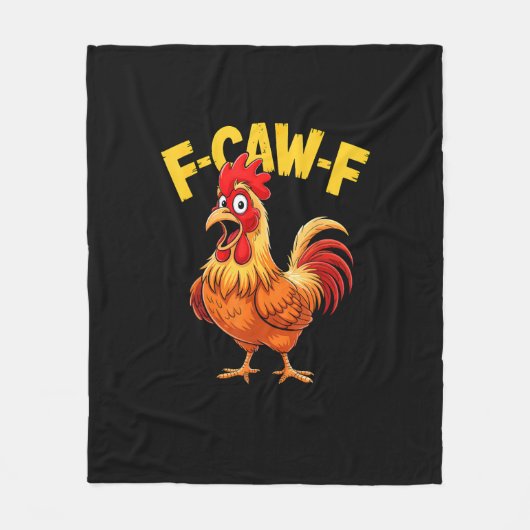 F-Caw-F Funny Humor Quote Rooster Meme Chicken Lov Fleecedecke (Vorderseite)