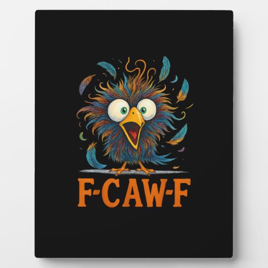F-Caw-F Funny Messy Chicken Bird Rooster F-Caw-F M Fotoplatte (Vorderseite)