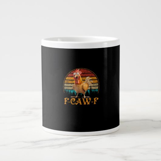 F-Caw-F Funny Quote Chicken Meme F-Caw-F Jumbo-Tasse (Vorderseite)