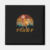 F-Caw-F Funny Quote Chicken Meme F-Caw-F Magnet (Vorne)