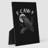 F-Caw-F Funny Quote Fotoplatte (Seite)