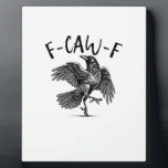 F-Caw-F Funny Raven Crow Spooky Season Creative Ca Fotoplatte<br><div class="desc">F-Caw-F Funny Raven Crow Spooky Season Creative Casual: A creative Halloween design blending casual style with raven humor. Perfect for relaxed fall vibes. Modern,  playful,  and artistic.</div>