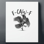 F-Caw-F Funny Raven Crow Spooky Season Creative Ca Fotoplatte<br><div class="desc">F-Caw-F Funny Raven Crow Spooky Season Creative Casual: A creative Halloween design blending casual style with raven humor. Perfect for relaxed fall vibes. Modern,  playful,  and artistic.</div>