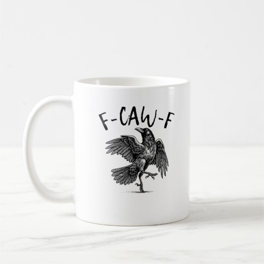 F-Caw-F Funny Raven Crow Spooky Season Creative Ca Kaffeetasse (Links)