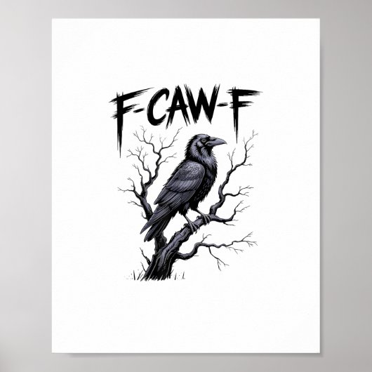 F-Caw-F Funny Raven Crow Spooky Season Halloween V Poster (Vorne)