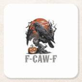 F-Caw-F Funny Raven Gothic Crow Bird Halloween Tre Rechteckiger Pappuntersetzer (Vorderseite)