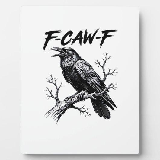 F-Caw-F Funny Raven Pun F-Caw-F Creative Graphic Fotoplatte (Vorderseite)