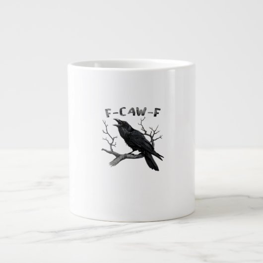 F-Caw-F Funny Raven Pun Gothic Crow Humor Aestheti Jumbo-Tasse (Vorderseite)