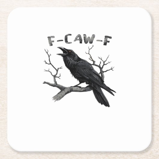 F-Caw-F Funny Raven Pun Gothic Crow Humor Aestheti Rechteckiger Pappuntersetzer (Vorderseite)