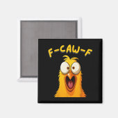 F-caw-f Funny Rooster Hühnerfarm Fcawf Tierart Magnet (Vorderseite/Rückseite)