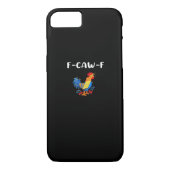 F-Caw-F Funny Trendy Case-Mate iPhone Hülle (Rückseite)
