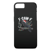 F-Caw-F Funny Trendy Case-Mate iPhone Hülle (Rückseite)