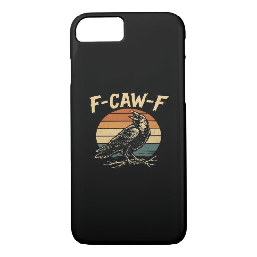 F-Caw-F Funny Trendy Case-Mate iPhone Hülle (Rückseite)