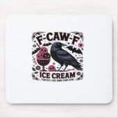 F Caw F Funny Trendy Mousepad (Vorne)
