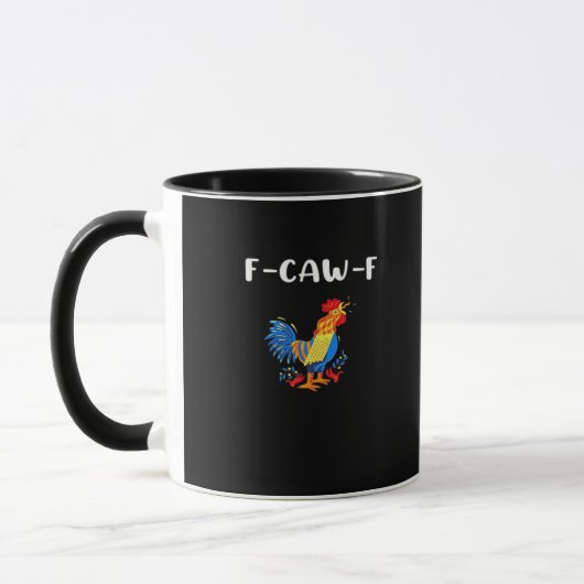 F-Caw-F Funny Trendy Tasse (Links)