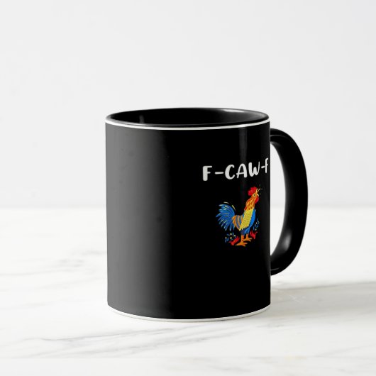 F-Caw-F Funny Trendy Tasse (VorderseiteRechts)