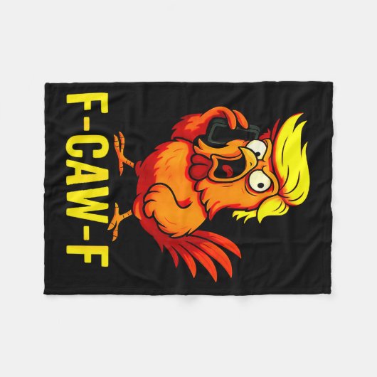 F-caw-f Funny Trump Chicken Calling Humor Quote Ro Fleecedecke (Vorderseite (Horizontal))