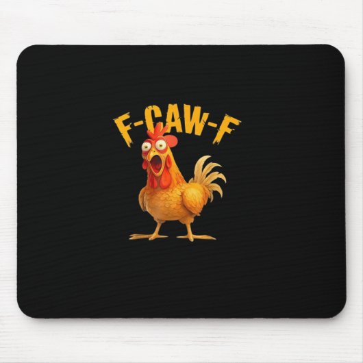 F-Caw-F Funny Unique Mousepad (Vorne)