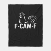 F-Caw-F Funny Wordplay Quote Creative Casual Fleecedecke (Vorderseite)