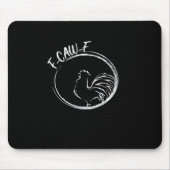 F-Caw-F Funny Wordplay Quote Retro Style Mousepad (Vorne)