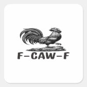 F-Caw-F Funny Wordplay Quote Sticker (Vorderseite)