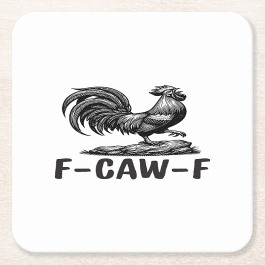 F-Caw-F Funny Wordplay Quote Sticker Rechteckiger Pappuntersetzer (Vorderseite)
