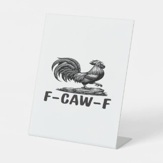 F-Caw-F Funny Wordplay Quote Sticker Sockelschild
