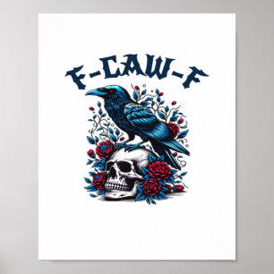 F-Caw-F Gothic Crow Raven Skull Klassiker Poster