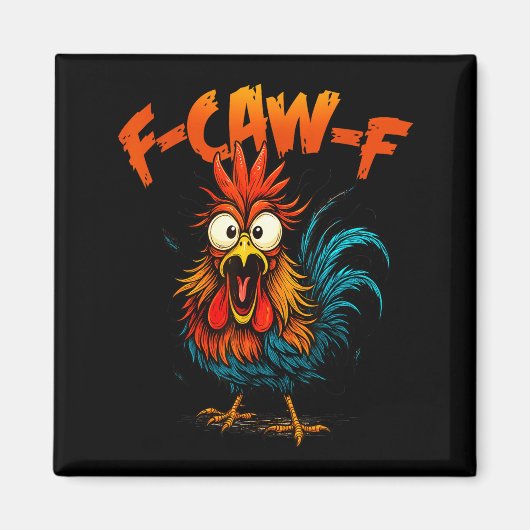 F Caw F Hahn Lustiger Krähe Fcawf Hühnerflüsterer Magnet (Vorne)