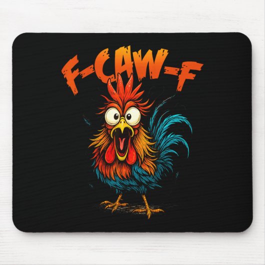 F Caw F Hahn Lustiger Krähe Fcawf Hühnerflüsterer Mousepad (Vorne)