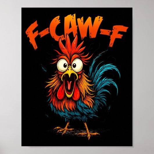 F Caw F Hahn Lustiger Krähe Fcawf Hühnerflüsterer Poster (Vorne)