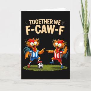 F Caw F Hahn Lustiger Vogel Fcawf Huhn Fußball Fa Karte
