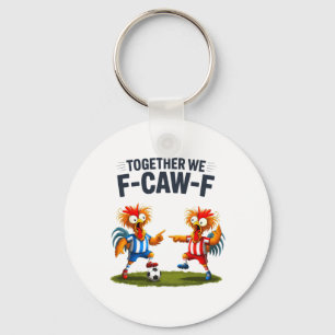 F Caw F Hahn Lustiger Vogel Fcawf Huhn Fußball Fa Schlüsselanhänger