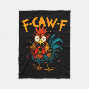 F Caw F Hahn Lustiger Vogel Fcawf Huhn Kaffee  Fleecedecke