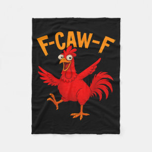 F Caw F Hahn Lustiger Vogel Fcawf Hühnerflüsterer Fleecedecke