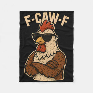 F Caw F Hahn Lustiger Vogel Fcawf Hühnerflüsterer Fleecedecke