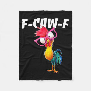 F Caw F Hahn Lustiger Vogel Fcawf Hühnerflüsterer Fleecedecke