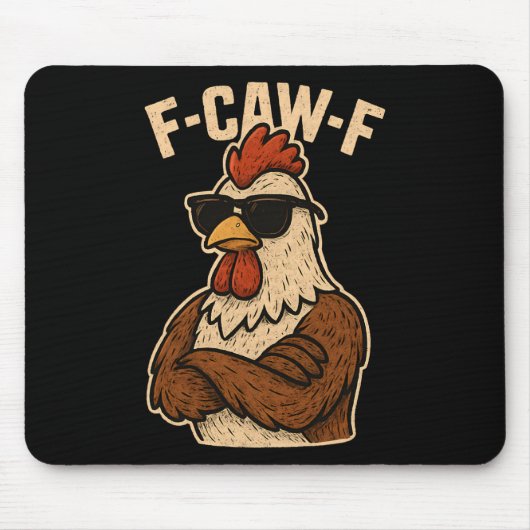 F Caw F Hahn Lustiger Vogel Fcawf Hühnerflüsterer Mousepad (Vorne)