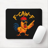 F Caw F Hahn Lustiger Vogel Fcawf Hühnerflüsterer Mousepad (Mit Mouse)