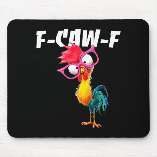 F Caw F Hahn Lustiger Vogel Fcawf Hühnerflüsterer Mousepad (Vorne)