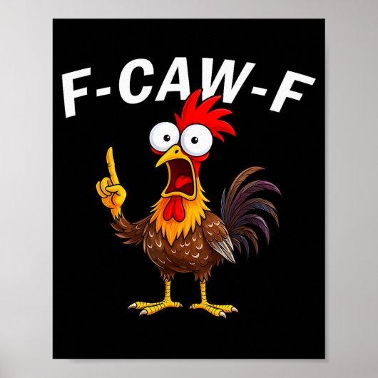 F Caw F Hahn Lustiger Vogel Fcawf Hühnerflüsterer Poster (Vorne)