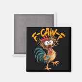 F Caw F Hahn Lustiger Vogel Hühnerflüsterer Fawk Magnet (Vorderseite/Rückseite)